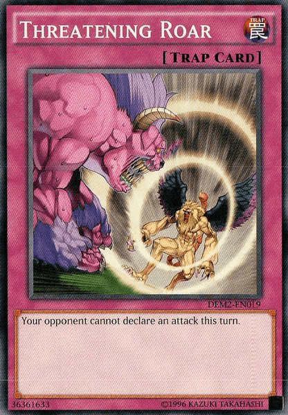 Threatening Roar [DEM2-EN019] Common (ONLINE ORDER ONLY)