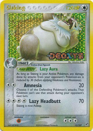 Slaking (15/107) (Stamped) [EX: Deoxys] (Online Only)