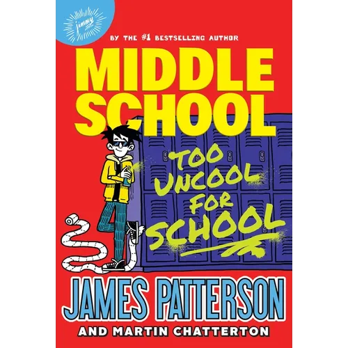 Middle School: Too Uncool for School - Hardcover (ONLINE ORDER ONLY)