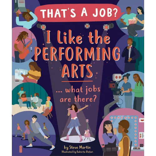 I Like the Performing Arts ... What Jobs Are There? - Hardcover (ONLINE ORDER ONLY)