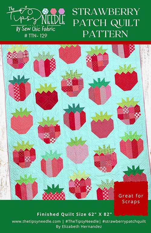 Strawberry Patch Quilt Pattern by Elizabeth Hernandez for The Tipsy Needle (ONLINE ORDER ONLY)