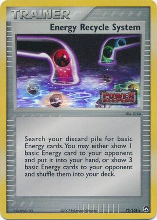 Energy Recycle System (73/108) (Stamped) [EX: Power Keepers] (Online Only)
