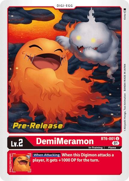 DemiMeramon [BT6-001] [Double Diamond Pre-Release Cards] (ONLINE ORDER ONLY)
