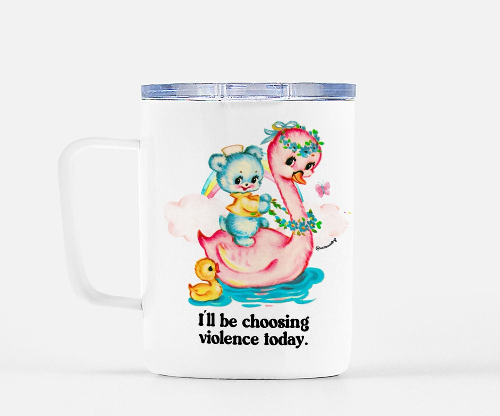 I'll Be Choosing Violence Today Mug (Online Order Only)