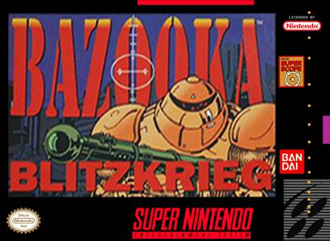 Bazooka Blitzkrieg (Super Nintendo) (Online Order Only)