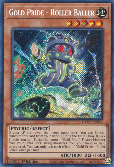 Gold Pride - Roller Baller [CYAC-EN086] Secret Rare (ONLINE ORDER ONLY)