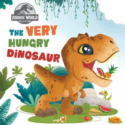 Jurassic World: The Very Hungry Dinosaur (Board Book) (ONLINE ORDER ONLY)