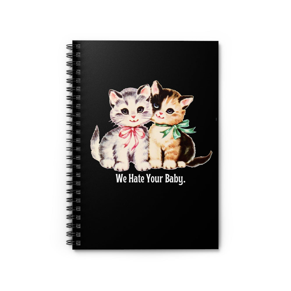 We Hate You Kitties Spiral Notebook - Ruled Line (ONLINE ORDER ONLY)