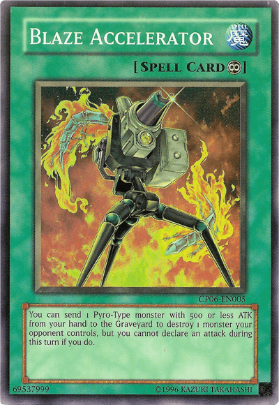 Blaze Accelerator [CP06-EN005] Super Rare (ONLINE ORDER ONLY)