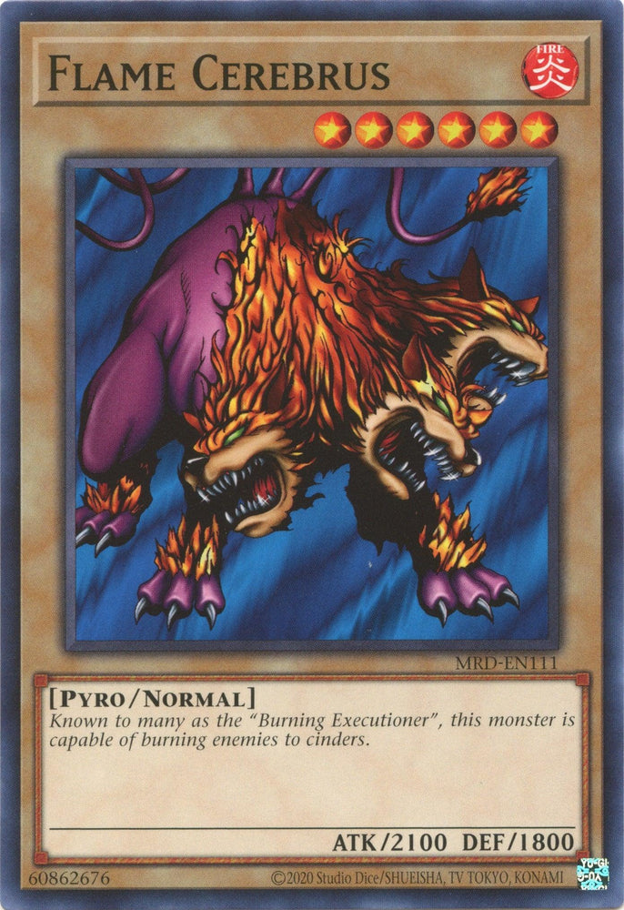 Flame Cerebrus (25th Anniversary) [MRD-EN111] Common (ONLINE ORDER ONLY)
