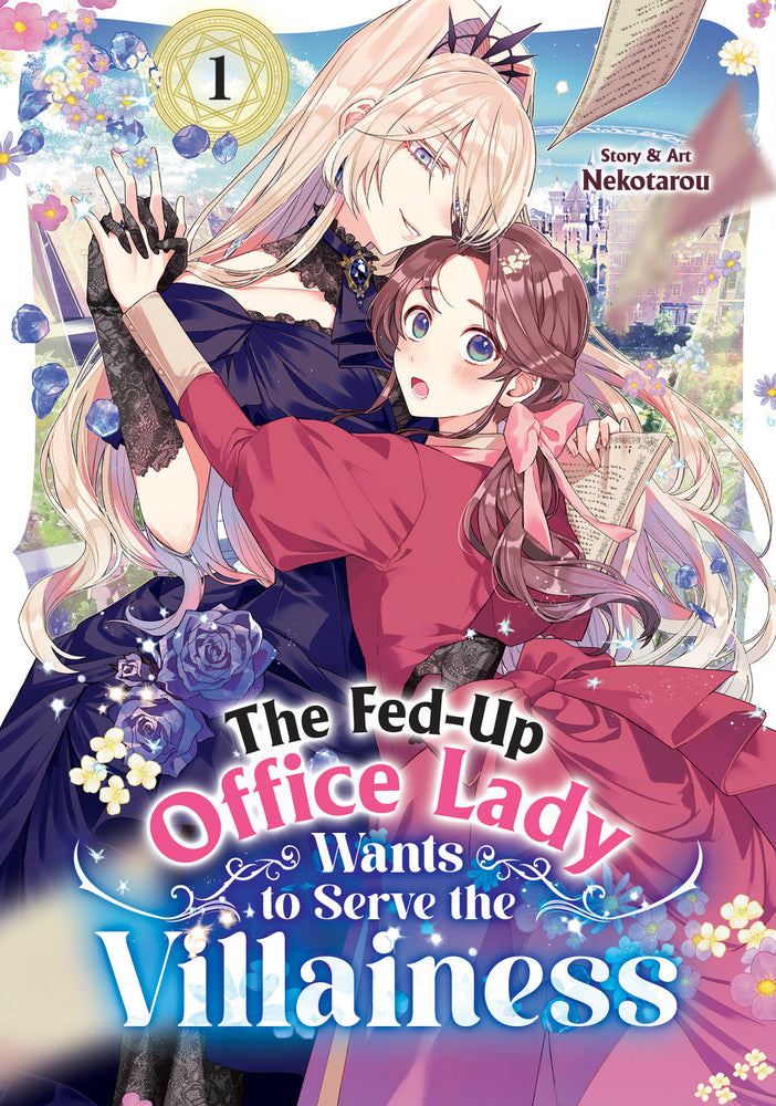 The Fed-Up Office Lady Wants To Serve The Villainess Volume. 1