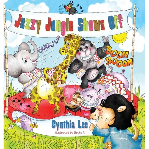 Jazzy Jungle Shows Off - Hardcover (ONLINE ORDER ONLY)