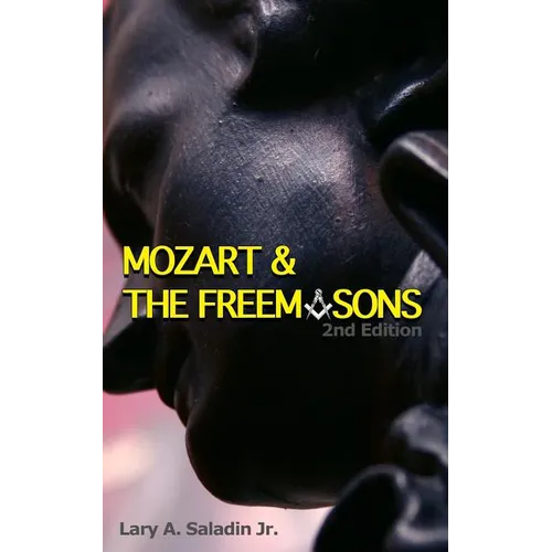 Mozart & The Freemasons: 2nd Edition - Paperback (ONLINE ORDER ONLY)
