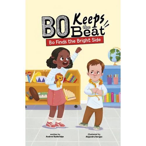 Bo Finds the Bright Side - Library Binding (ONLINE ORDER ONLY)