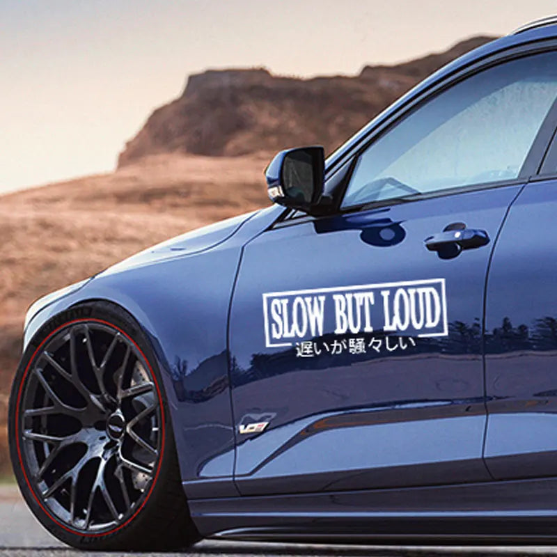 Slow But Loud Car Sticker JDM The Movement Style Front Glass Decoration Stickers For Your Vehicle Vinyl Decal (ONLINE ORDER ONLY)