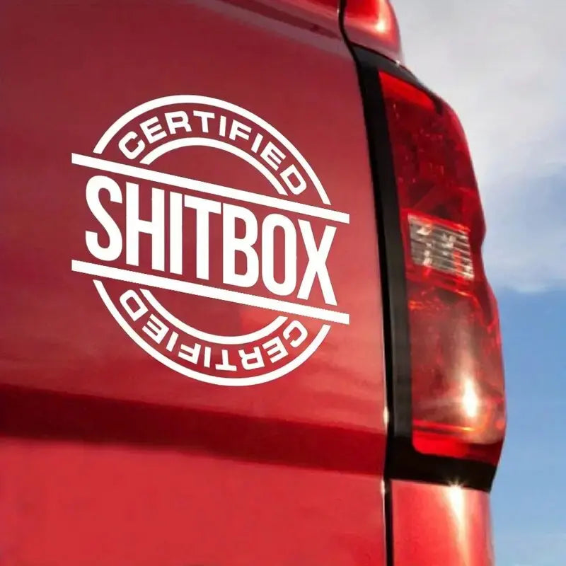 Certified Shitbox Decal Sticker, FOR Car Truck Window (ONLINE ORDER ONLY)