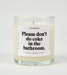 Please Don't Do Coke In The Bathroom Glass Candle (Online Order Only)