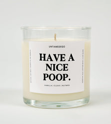 Have A Nice Poop Glass Candle (Online Order Only)