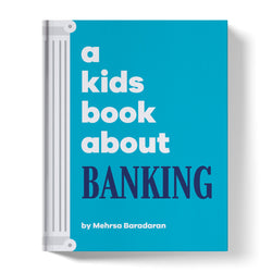 A Kids Book About Banking (ONLINE ORDER ONLY)