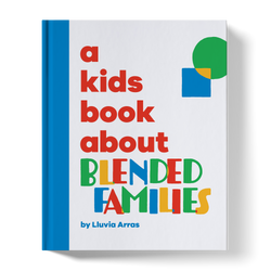 A Kids Book About Blended Families (ONLINE ORDER ONLY)