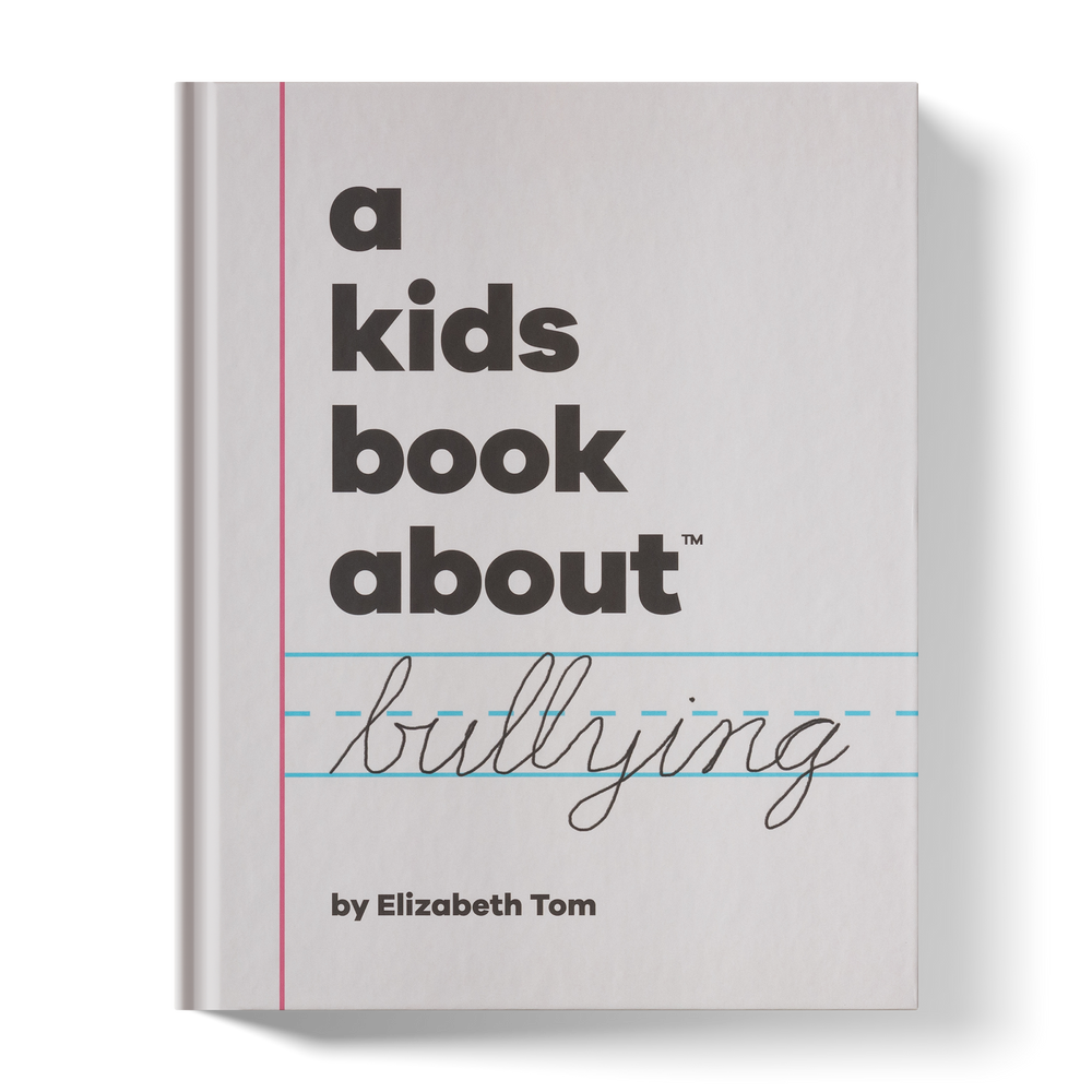 A Kids Book About Bullying (ONLINE ORDER ONLY)