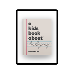 A Kids Book About Bullying (ONLINE ORDER ONLY)