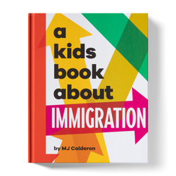 A Kids Book About Immigration (ONLINE ORDER ONLY)