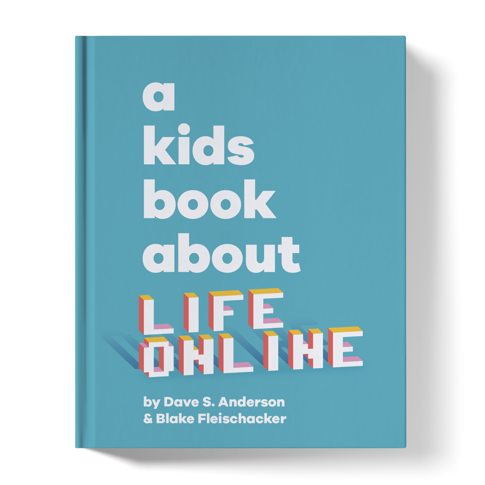 A Kids Book About Life Online (ONLINE ORDER ONLY)