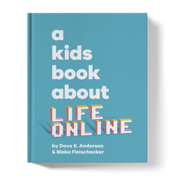 A Kids Book About Life Online (ONLINE ORDER ONLY)
