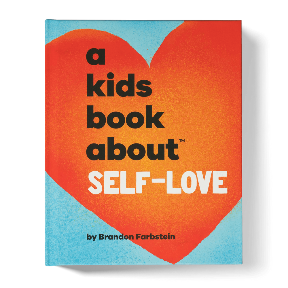 A Kids Book About Self-Love (ONLINE ORDER ONLY)