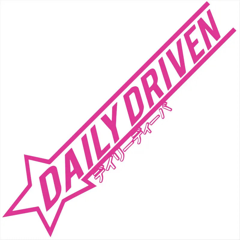 Daily Driver Car Sticker Personalized Creative Letters The Windshield Flag Graphics Low Profile JDM Decoration Vinyl Decals (ONLINE ORDER ONLY)