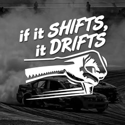 IF IT SHIFTS,IT DRIFTS Stickers,Car Stickers, Vinyl Decals - For Cars, Trucks, Walls, Laptops, Windows, Motorcycles, (ONLINE ORDER ONLY)