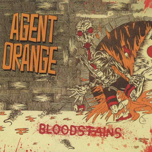 Agent Orange - Bloodstains [Vinyl] (ONLINE ORDER ONLY)