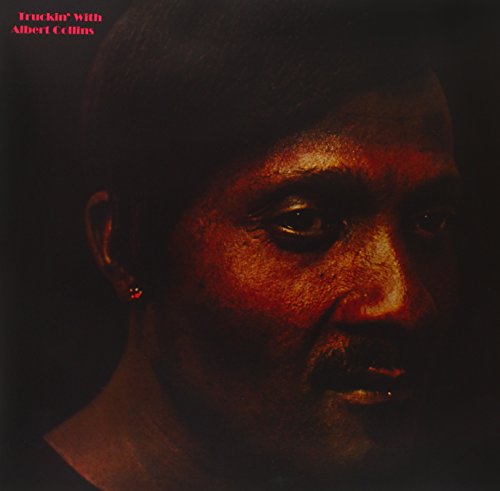 Truckin' With Albert Collins [Vinyl] (ONLINE ORDER ONLY)