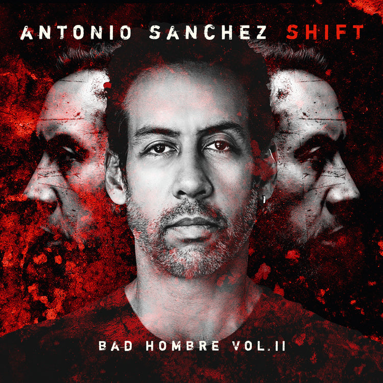 SHIFT (Bad Hombre, Vol. II) [Vinyl] (ONLINE ORDER ONLY)