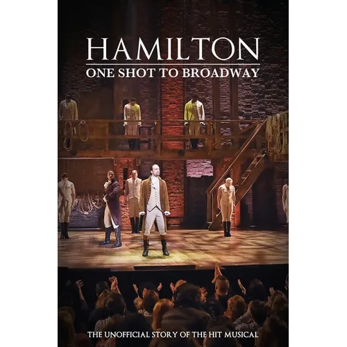 Hamilton: One Shot To Broadway - Paperback (ONLINE ORDER ONLY)