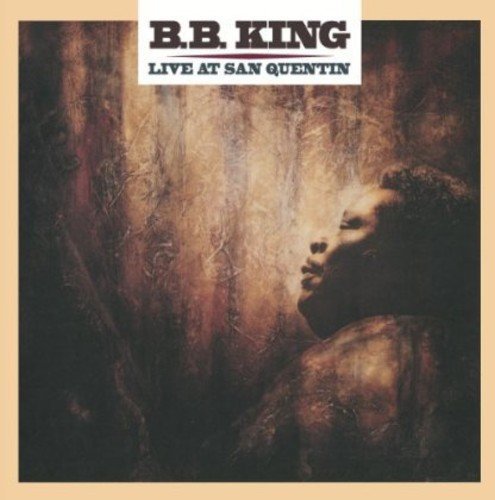 B.B. King - Live At San Quentin [Vinyl] (ONLINE ORDER ONLY)