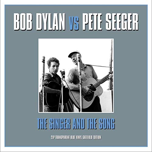 BOB DYLAN & PETE SEEGER - The Singer & The Song [Vinyl] (ONLINE ORDER ONLY)