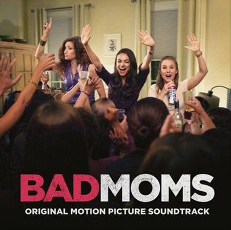 BAD MOMS / O.S.T. [Vinyl] (ONLINE ORDER ONLY)