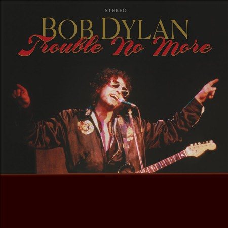 Bob Dylan - Trouble No More - The Bootleg Series 13 [Vinyl] (ONLINE ORDER ONLY)