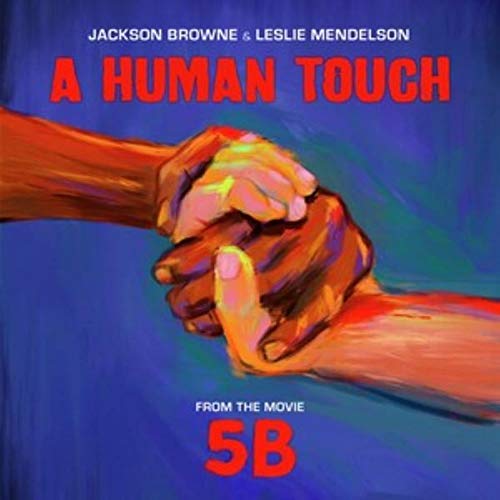 Browne, Jackson & Leslie Mendelson - A Human Touch [Vinyl] (ONLINE ORDER ONLY)