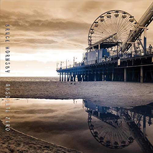 Bruce Hornsby - Absolute Zero [Vinyl] (ONLINE ORDER ONLY)