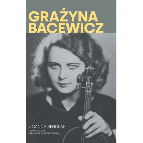 Grazyna Bacewicz - Hardcover (ONLINE ORDER ONLY)