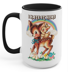 I Hate It Here Mug (ONLINE ORDER ONLY)