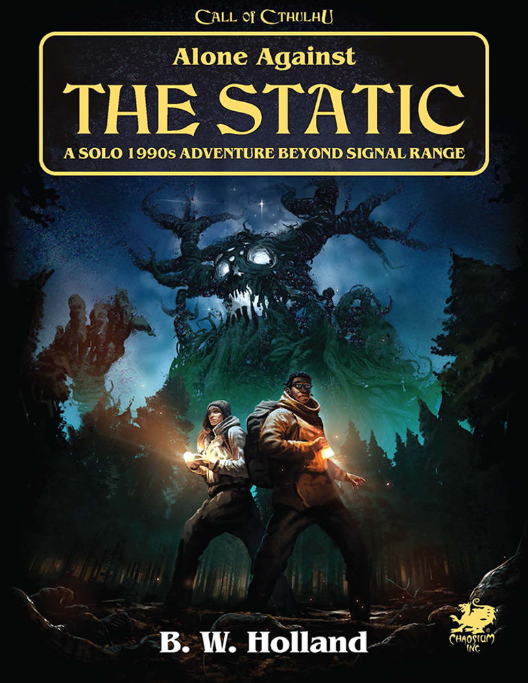 Call of Cthulhu: Alone Against the Static (ONLINE ORDER ONLY)