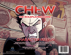 CHEW: Character Menus (RPG Supplement) (ONLINE ORDER ONLY)