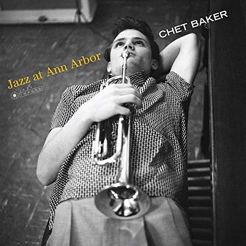 Chet Baker - Jazz At Ann Arbor [Vinyl] (ONLINE ORDER ONLY)