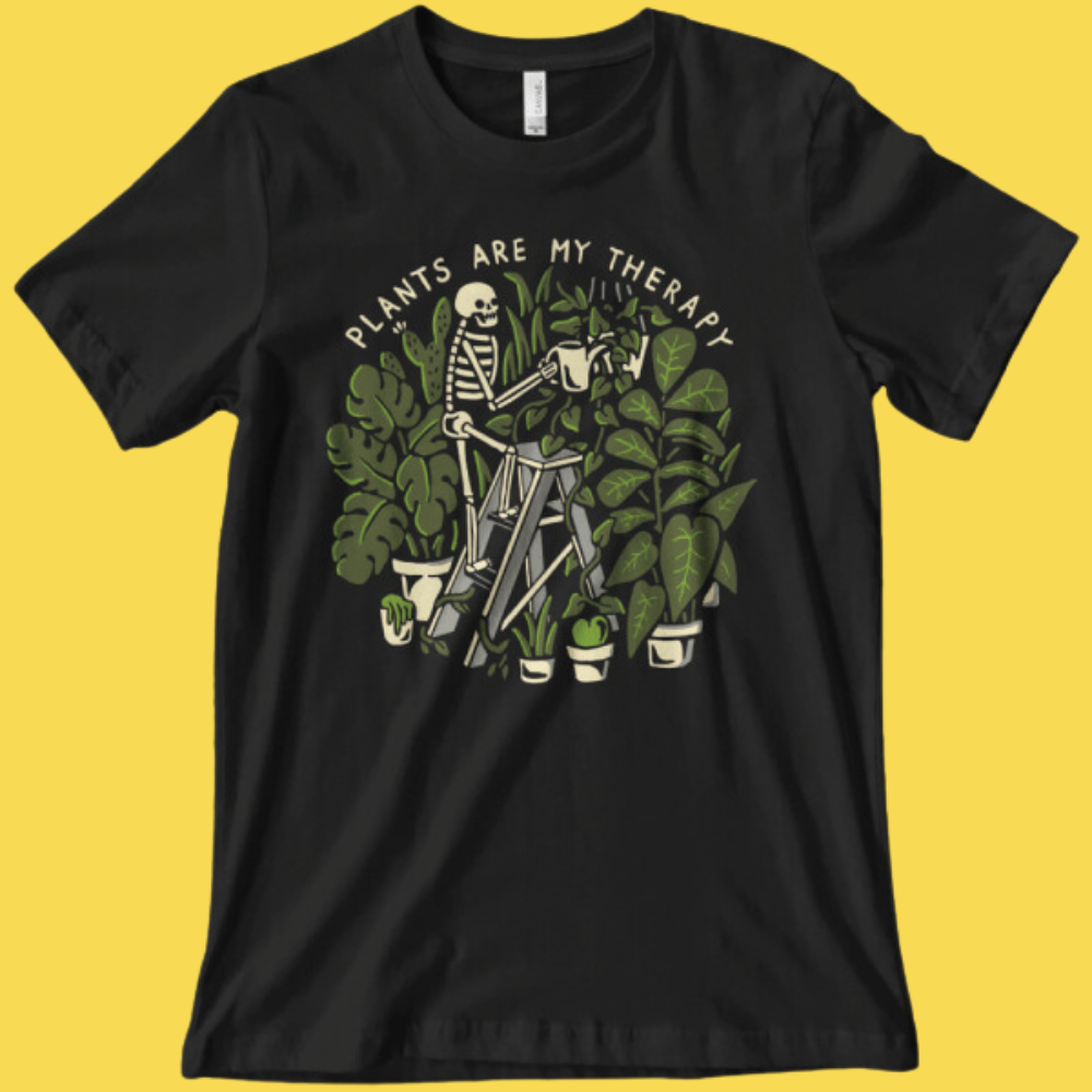 Plant Therapy' Shirt (ONLINE ORDER ONLY)
