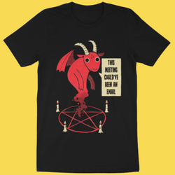 This Meeting' Shirt (ONLINE ORDER ONLY)