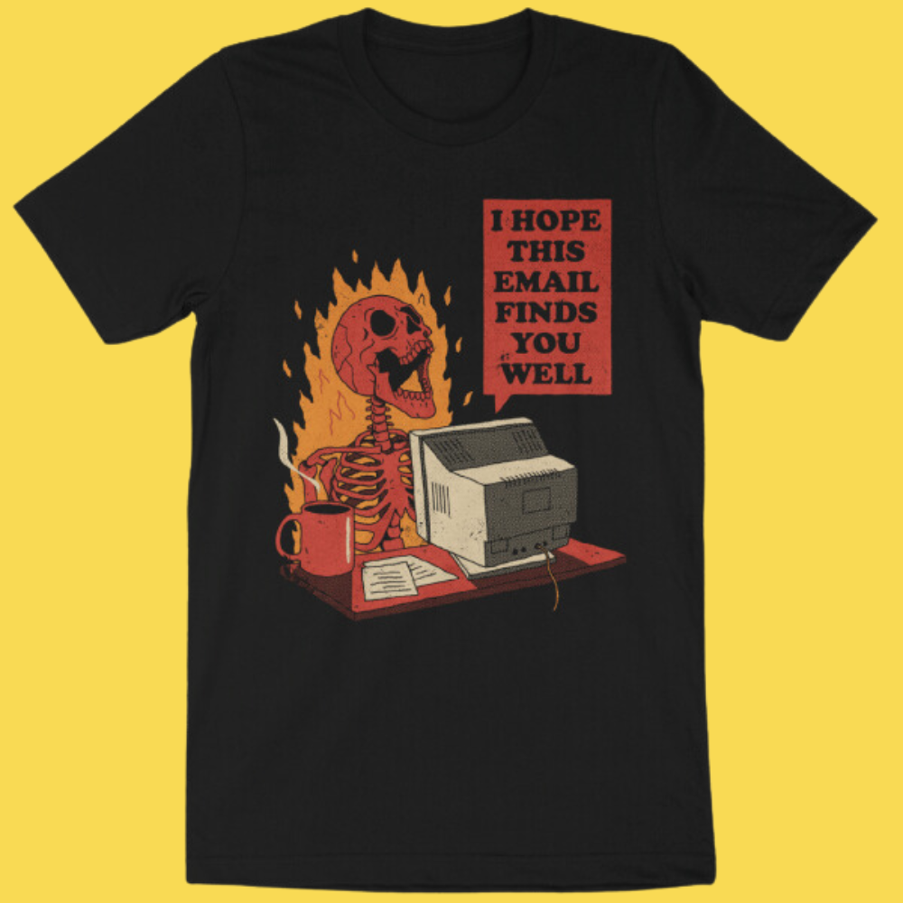 You've Got Mail' Shirt (ONLINE ORDER ONLY)